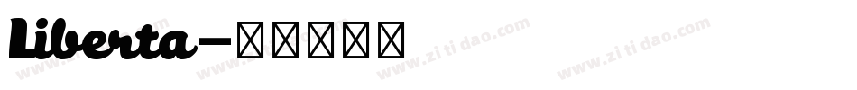 Liberta字体转换