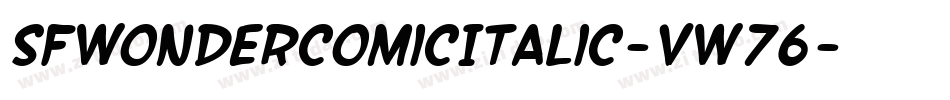 SfWonderComicItalic-VW76字体转换