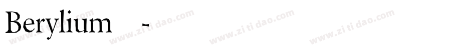 Berylium手机版字体转换