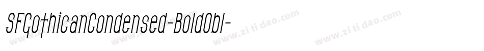 SFGothicanCondensed-BoldObl字体转换