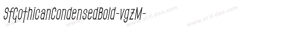 SfGothicanCondensedBold-vgzM字体转换