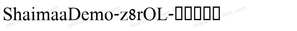 ShaimaaDemo-z8rOL字体转换