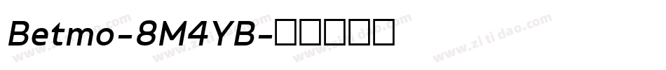 Betmo-8M4YB字体转换