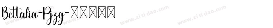 Bettalia-Pjzg字体转换