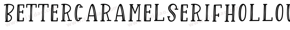 BetterCaramelSerifHollow-pm0d字体转换