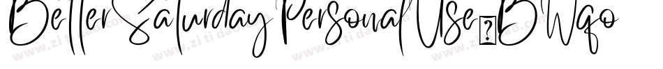BetterSaturdayPersonalUse-BWqod字体转换