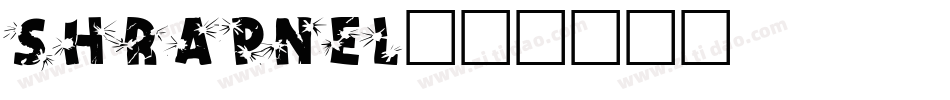 SHRAPNEL字体转换