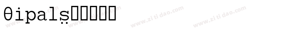 Tipals字体转换