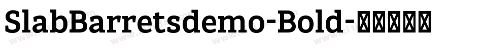 SlabBarretsdemo-Bold字体转换