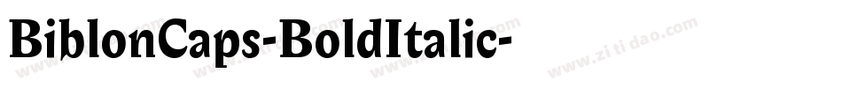 BiblonCaps-BoldItalic字体转换