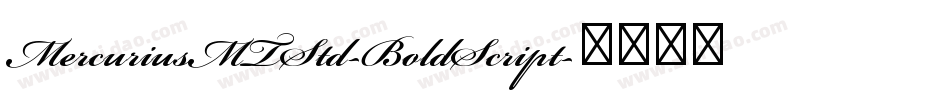 MercuriusMTStd-BoldScript字体转换