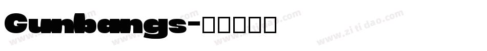 Gunbangs字体转换