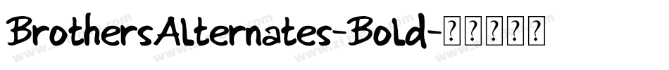 BrothersAlternates-Bold字体转换