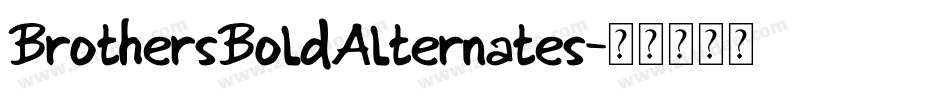 BrothersBoldAlternates字体转换
