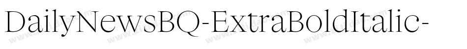DailyNewsBQ-ExtraBoldItalic字体转换