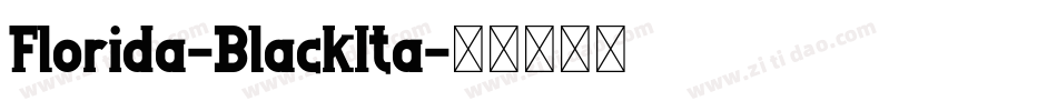 Florida-BlackIta字体转换
