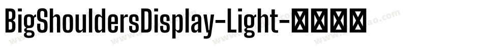 BigShouldersDisplay-Light字体转换