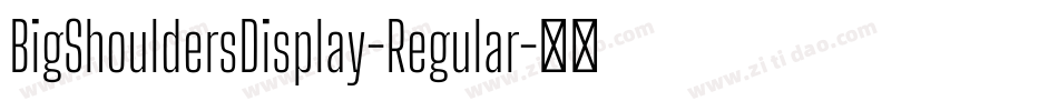 BigShouldersDisplay-Regular字体转换