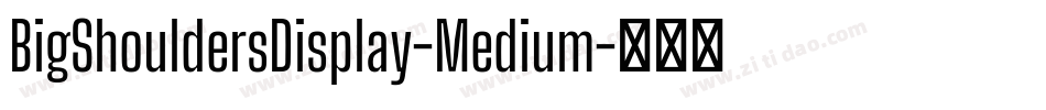 BigShouldersDisplay-Medium字体转换