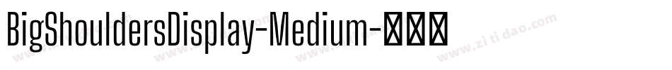 BigShouldersDisplay-Medium字体转换
