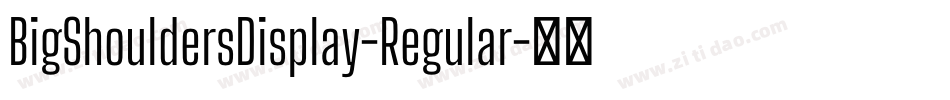 BigShouldersDisplay-Regular字体转换