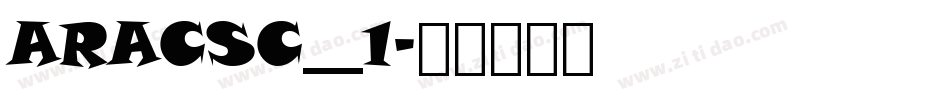 ARACSC__1字体转换