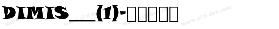 DIMIS___(1)字体转换