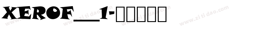 XEROF___1字体转换