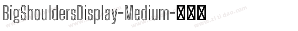 BigShouldersDisplay-Medium字体转换