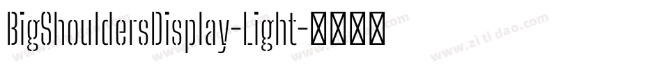 BigShouldersDisplay-Light字体转换