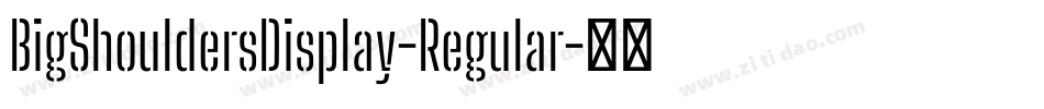 BigShouldersDisplay-Regular字体转换