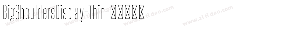 BigShouldersDisplay-Thin字体转换