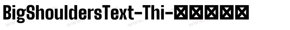 BigShouldersText-Thi字体转换
