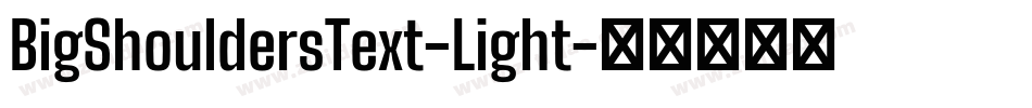BigShouldersText-Light字体转换