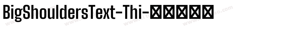 BigShouldersText-Thi字体转换