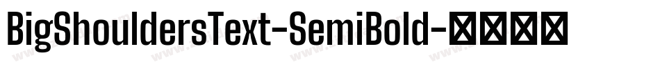 BigShouldersText-SemiBold字体转换
