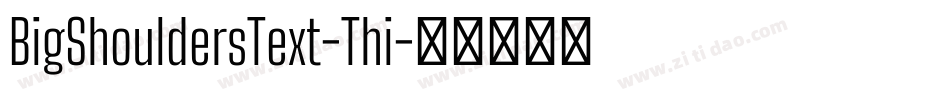 BigShouldersText-Thi字体转换