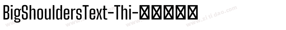 BigShouldersText-Thi字体转换