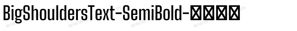 BigShouldersText-SemiBold字体转换