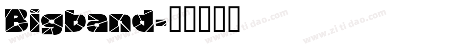 Bigband字体转换