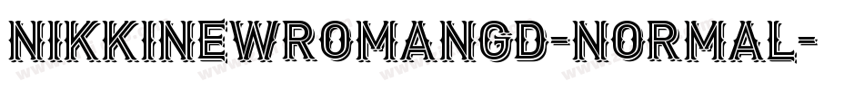 NikkiNewRomanGD-Normal字体转换