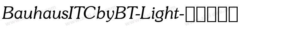 BauhausITCbyBT-Light字体转换