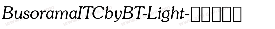 BusoramaITCbyBT-Light字体转换