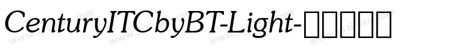 CenturyITCbyBT-Light字体转换