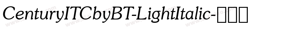 CenturyITCbyBT-LightItalic字体转换