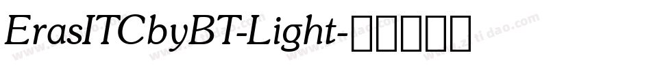ErasITCbyBT-Light字体转换