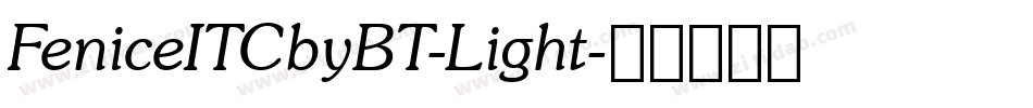 FeniceITCbyBT-Light字体转换