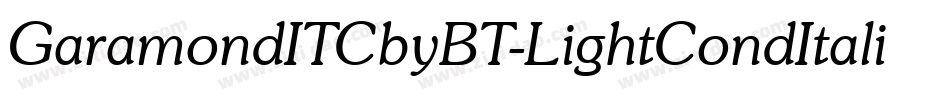GaramondITCbyBT-LightCondItalic字体转换