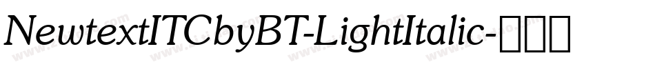 NewtextITCbyBT-LightItalic字体转换