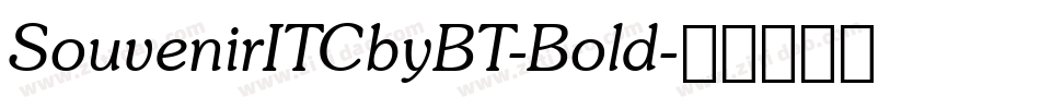 SouvenirITCbyBT-Bold字体转换